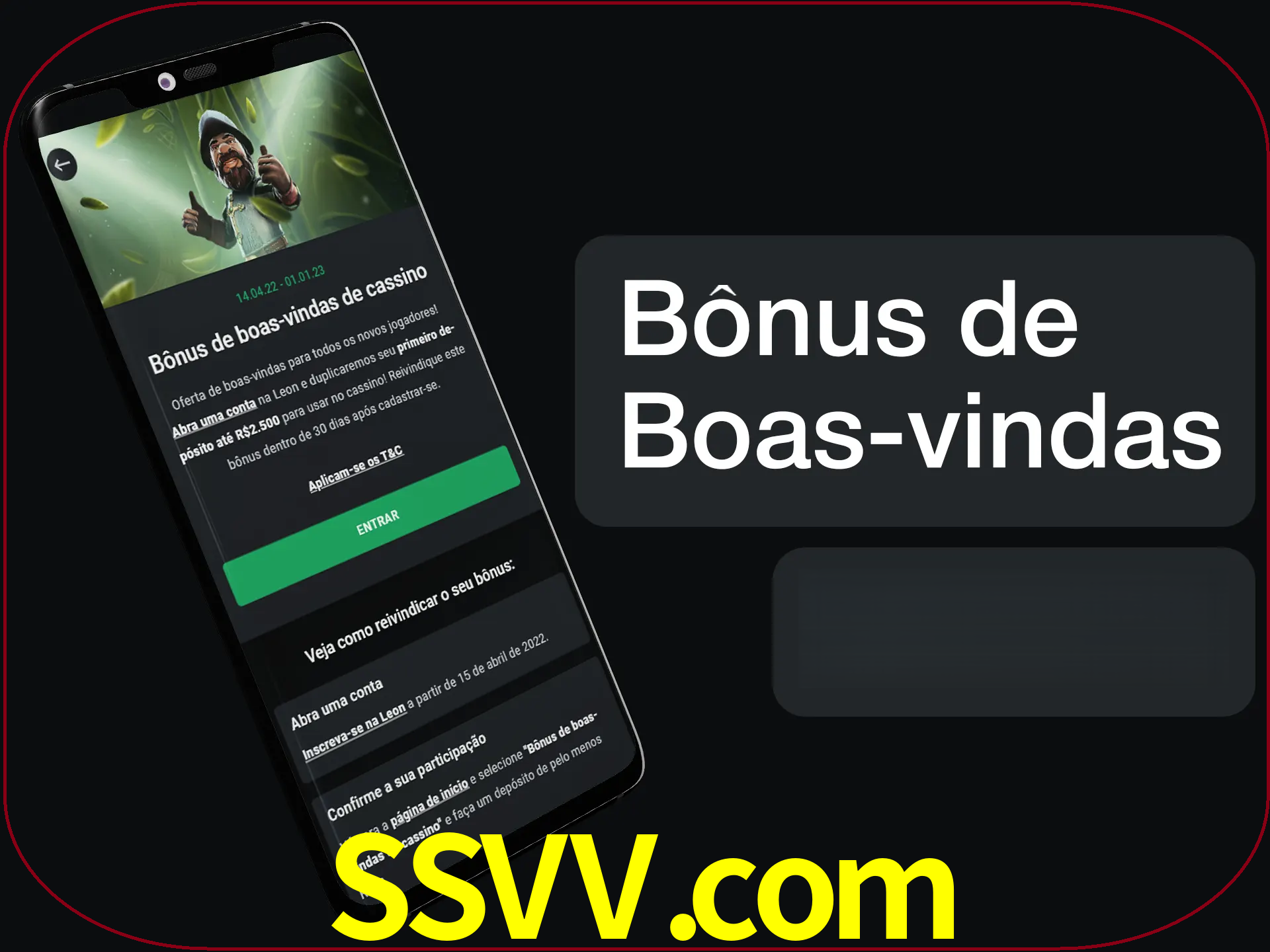 Não se esqueça de usar o bônus de boas-vindas.